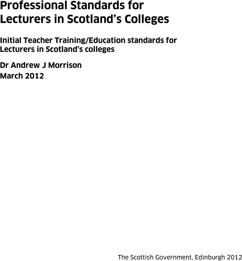 for Lecturers in Scotland s colleges Dr Andrew J
