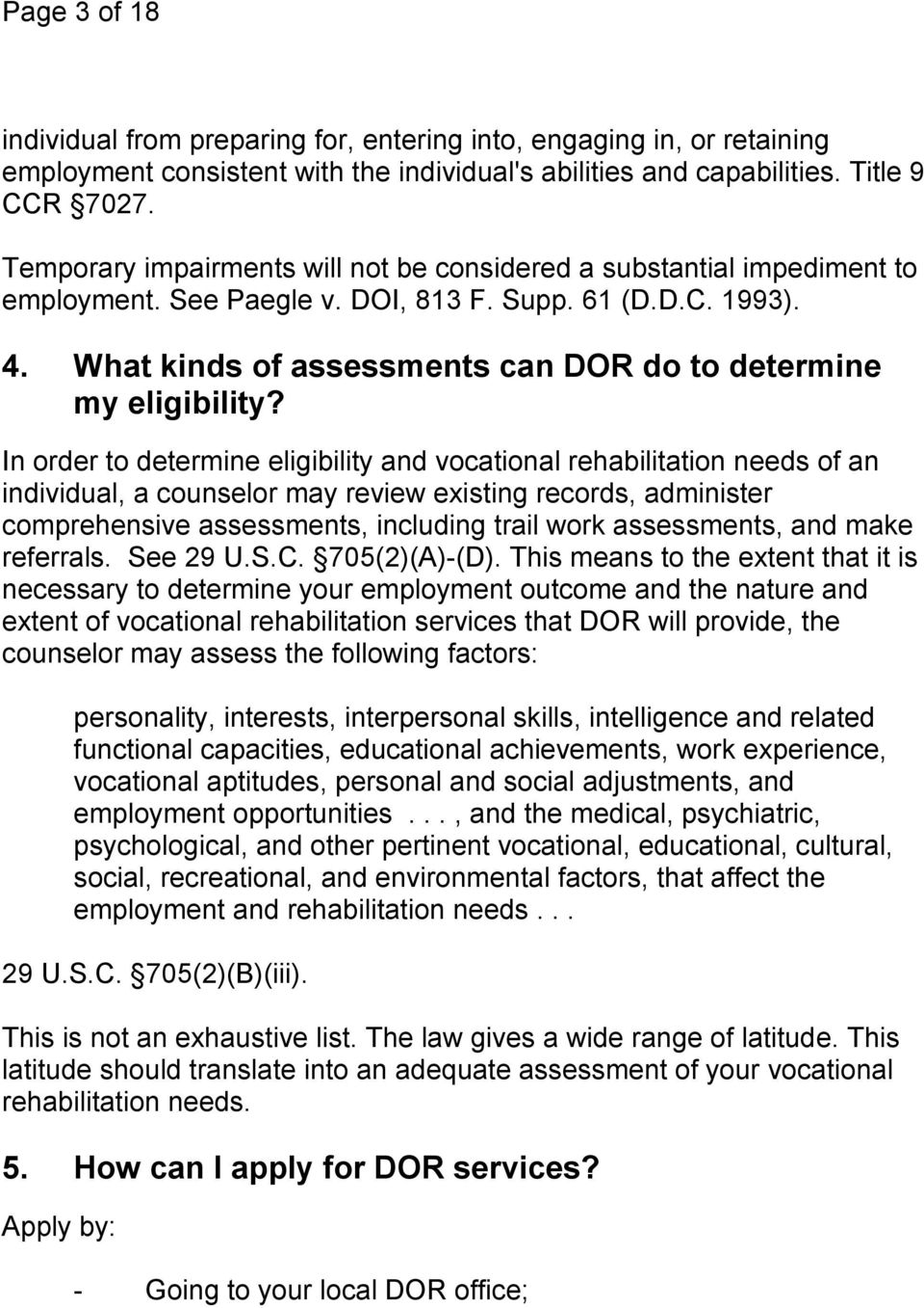 What kinds of assessments can DOR do to determine my eligibility?