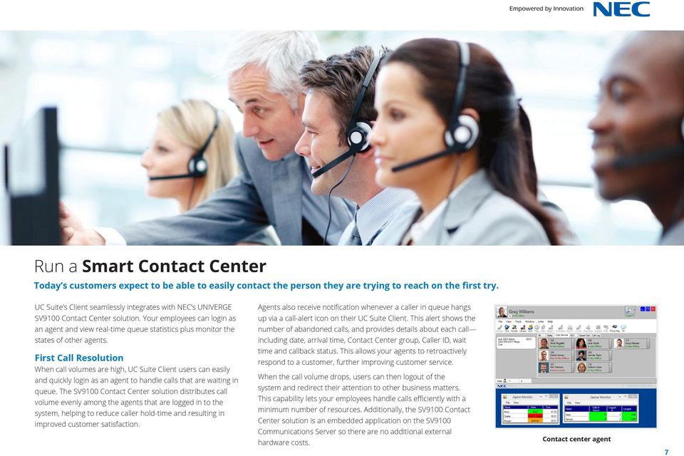 Your employees can login as up via a call-alert icon on their UC Suite Client.
