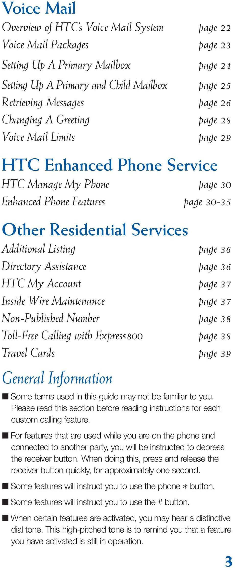 Directory Assistance page 36 HTC My Account page 37 Inside Wire Maintenance page 37 Non-Published Number page 38 Toll-Free Calling with Express800 page 38 Travel Cards page 39 General Information