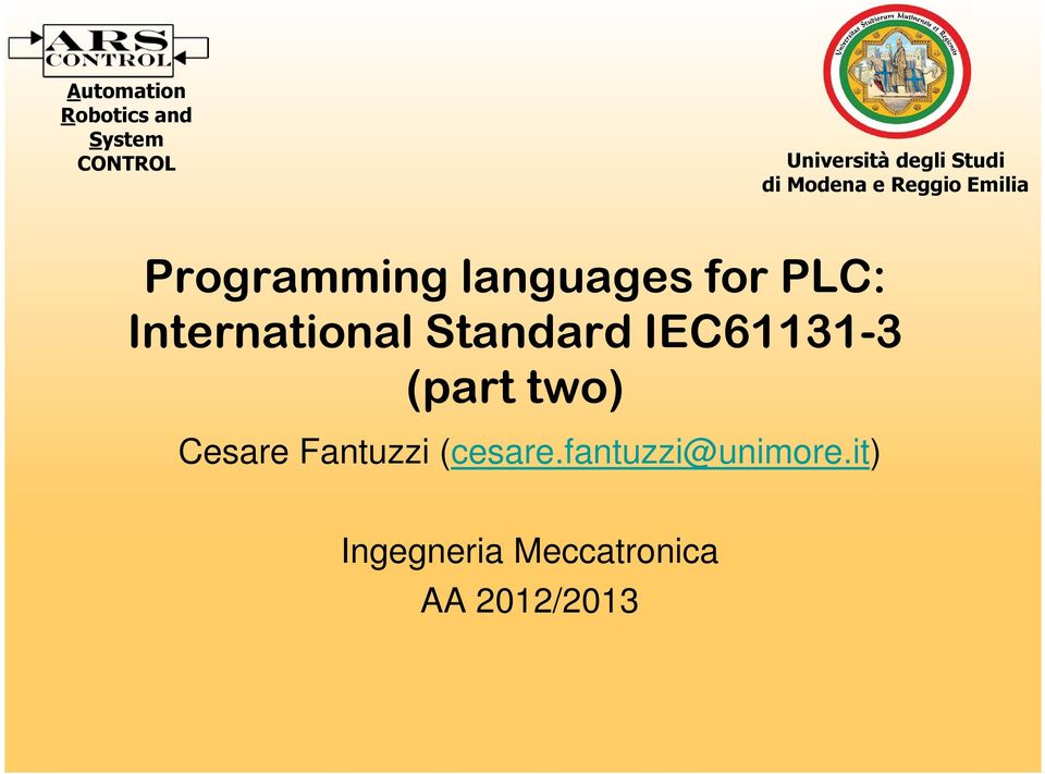 International Standard IEC61131-3 (part two) Cesare Fantuzzi