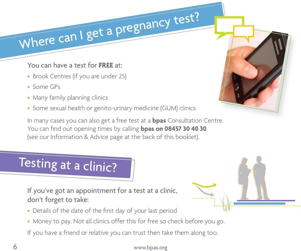 cases you can also get a free test at a bpas Consultation Centre.