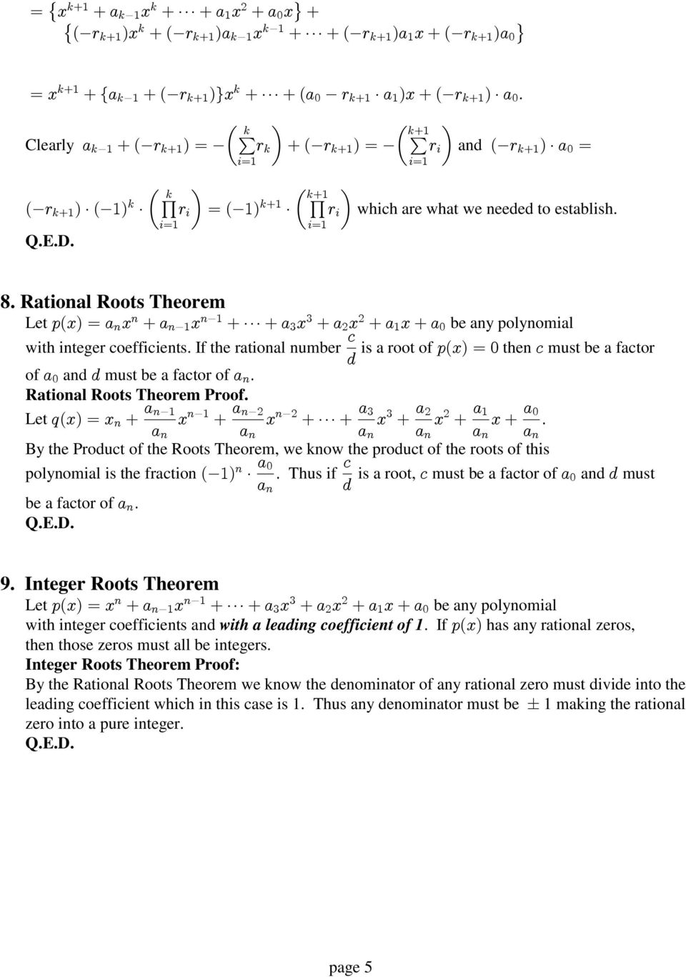 Rational Roots Theorem 2 2=1 B 9 Let $%&'-; 2& /; 2=1& /</; B& /; 9& /; 1 &/;* be any polynomial 5 with integer coefficients.