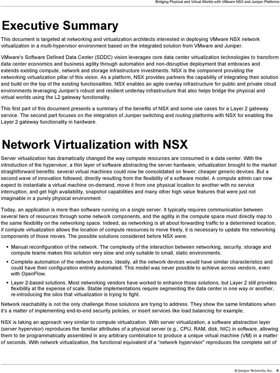 VMware s Software Defined Data Center (SDDC) vision leverages core data center virtualization technologies to transform data center economics and business agility through automation and