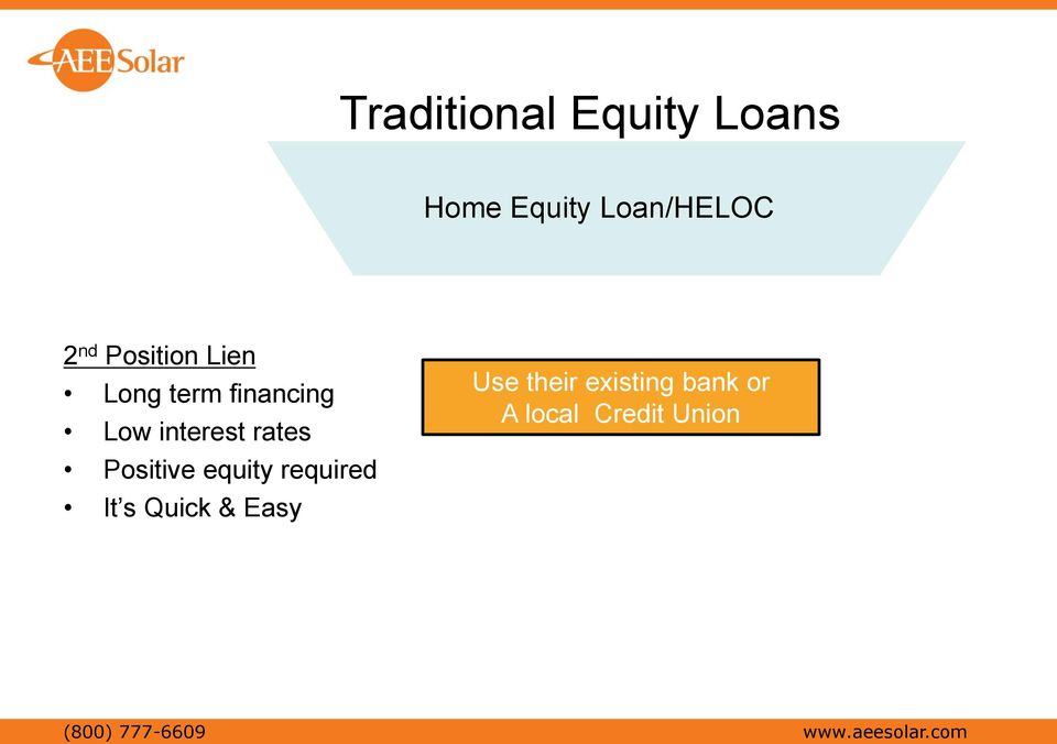 Positive equity required It s Quick & Easy Use their