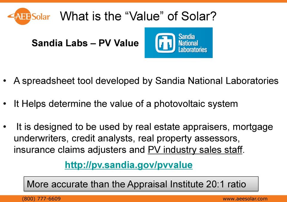 of a photovoltaic system It is designed to be used by real estate appraisers, mortgage underwriters, credit