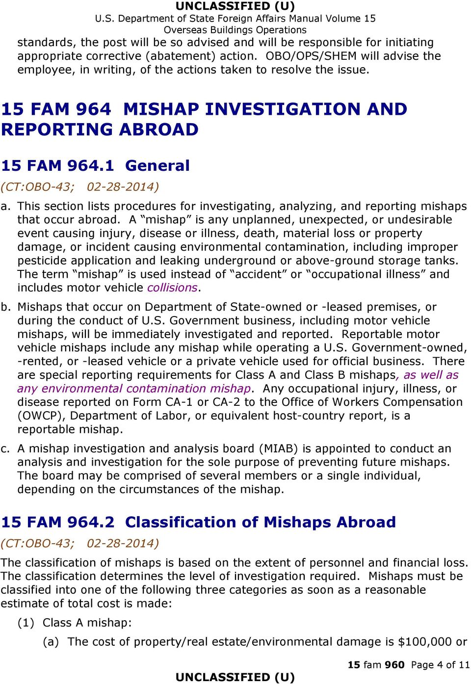 This section lists procedures for investigating, analyzing, and reporting mishaps that occur abroad.