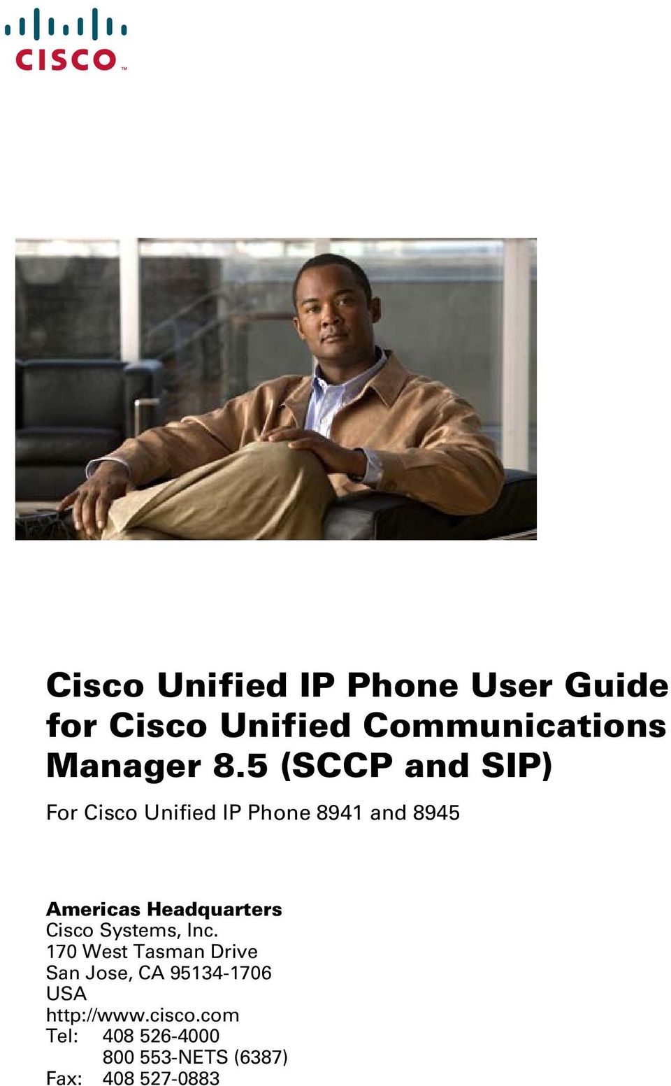 Headquarters Cisco Systems, Inc.