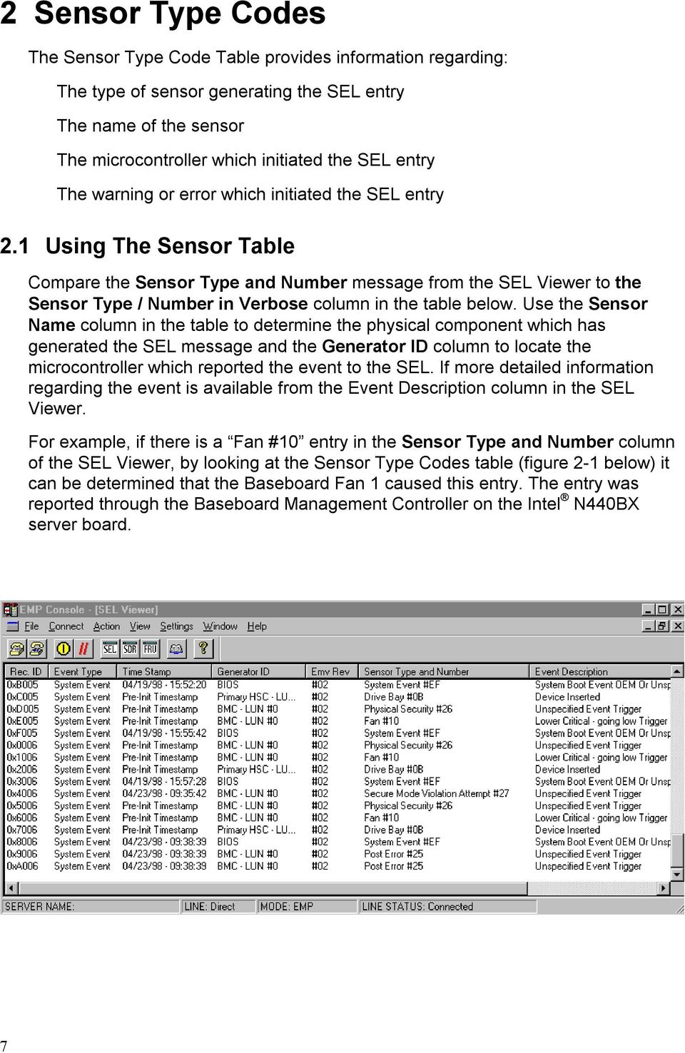 1 Using The Sensor Table Compare the Sensor Type and Number message from the SEL Viewer to the Sensor Type / Number in Verbose column in the table below.