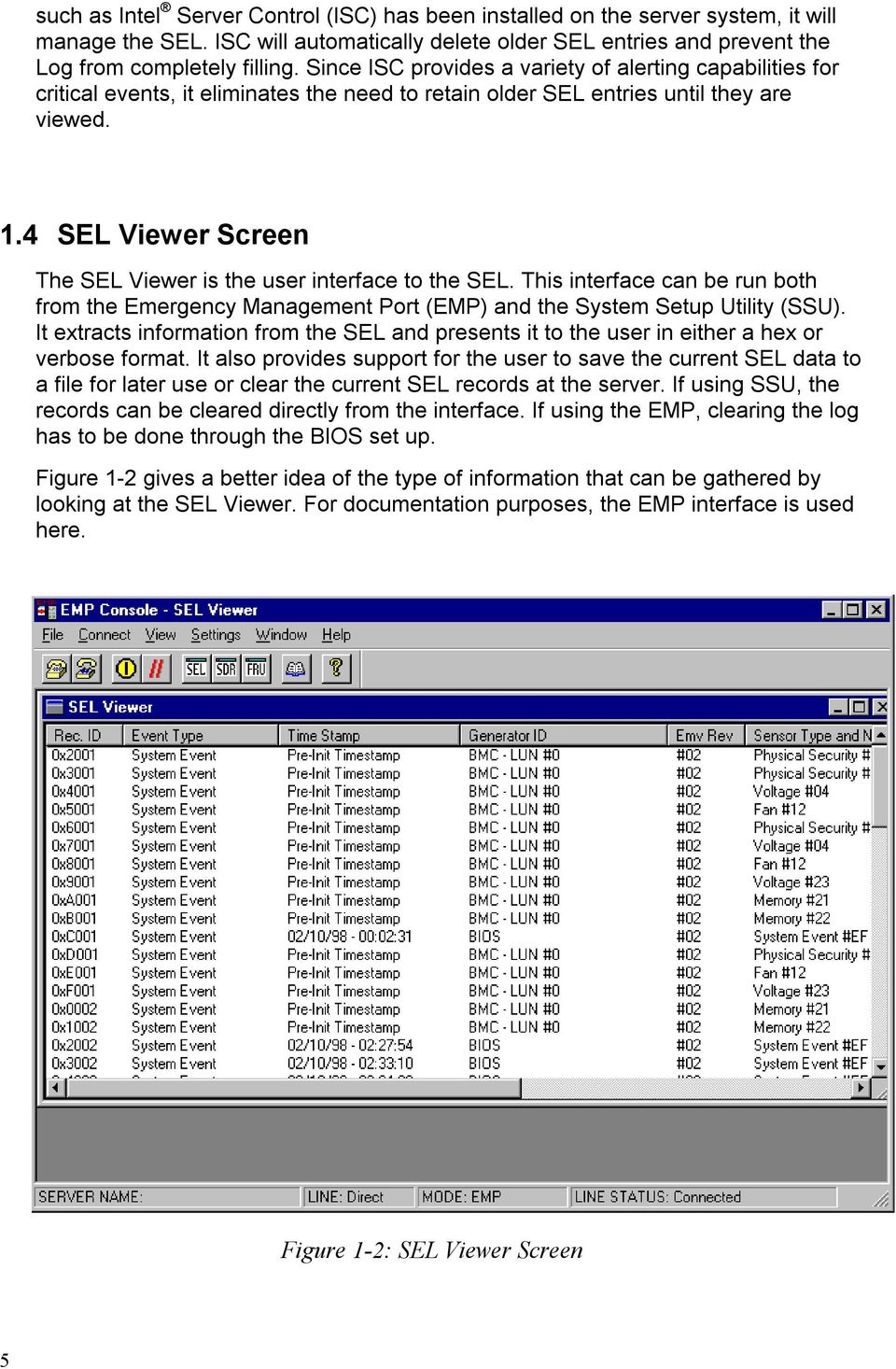 4 SEL Viewer Screen The SEL Viewer is the user interface to the SEL. This interface can be run both from the Emergency Management Port (EMP) and the System Setup Utility (SSU).