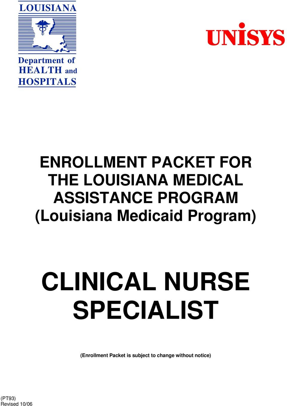 (Louisiana Medicaid Program) CLINICAL NURSE SPECIALIST