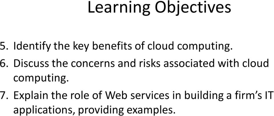 Discuss the concerns and risks associated with cloud