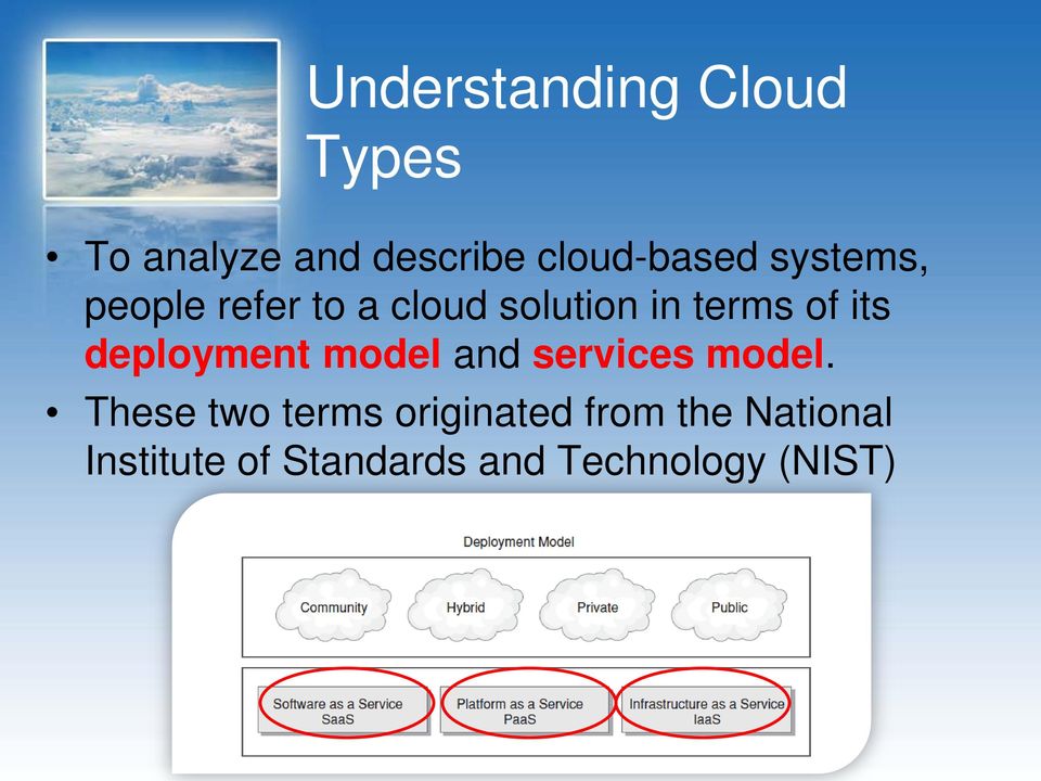 deployment model and services model.