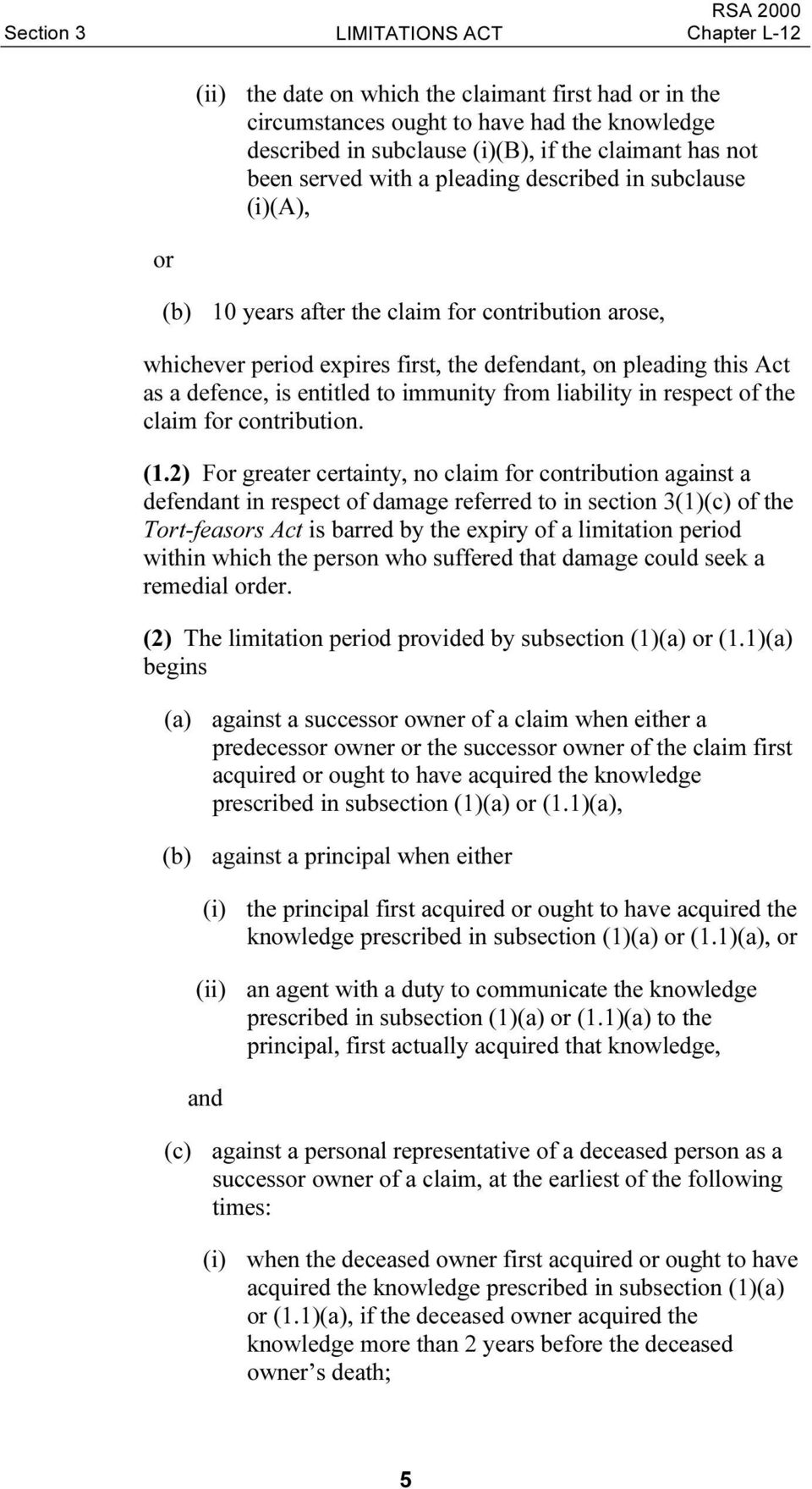 immunity from liability in respect of the claim for contribution. (1.