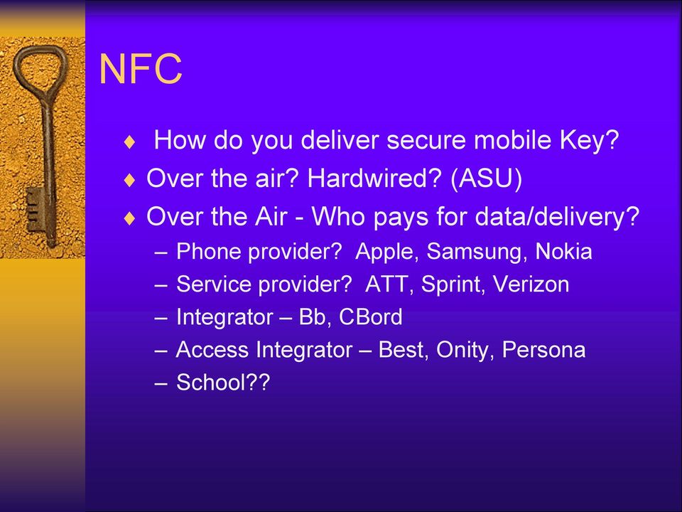 Apple, Samsung, Nokia Service provider?