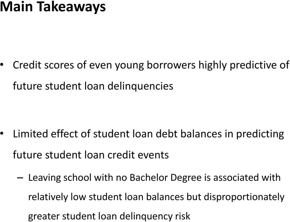 student loan credit events Leaving school with no Bachelor Degree is associated with