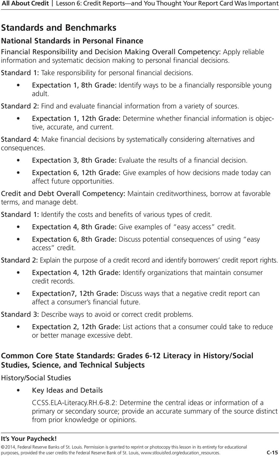 Standard 2: Find and evaluate financial information from a variety of sources. Expectation 1, 12th Grade: Determine whether financial information is objective, accurate, and current.