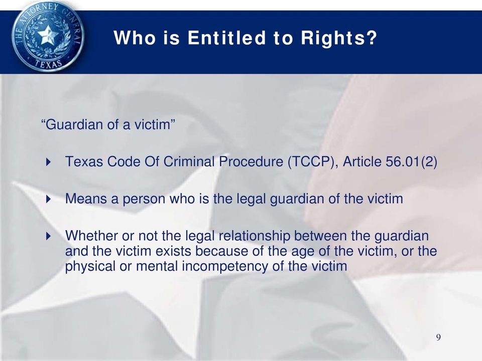 01(2) Means a person who is the legal guardian of the victim Whether or not the