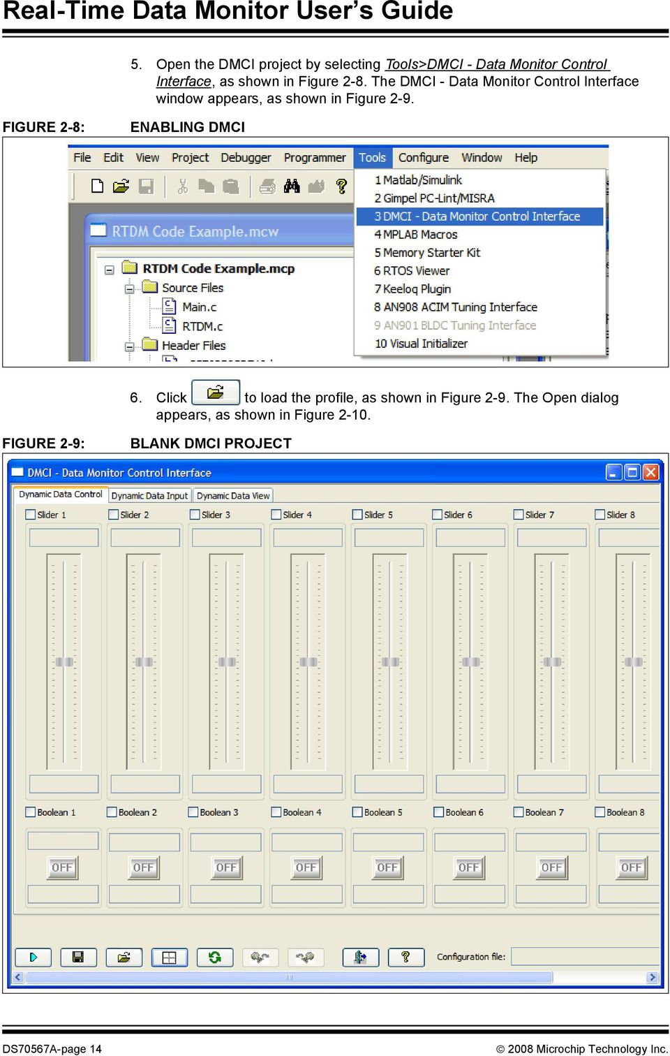 The DMCI - Data Monitor Control Interface window appears, as shown in Figure 2-9.