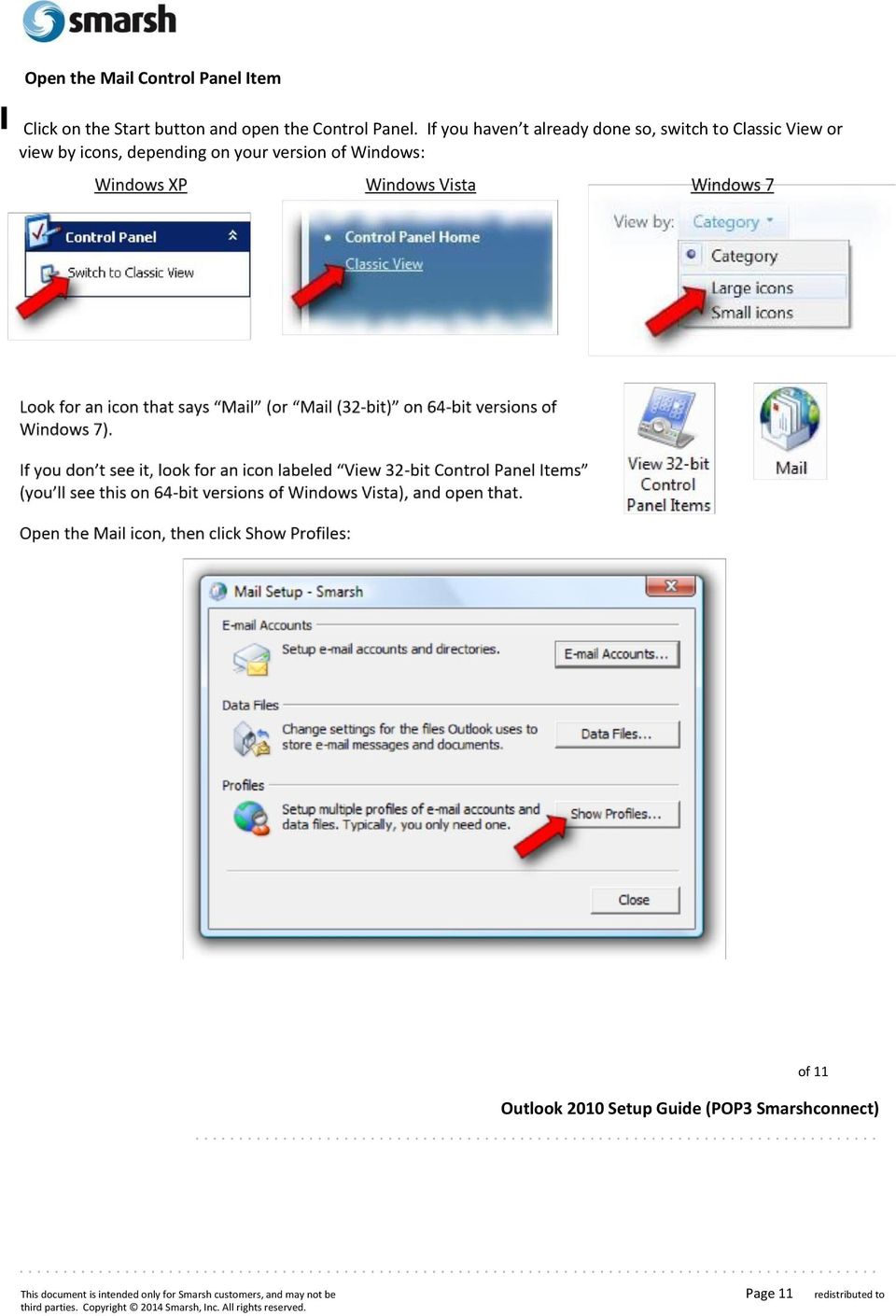 Windows: Outlook 2010 Setup Guide (POP3 Smarshconnect) of 11 This document is intended only for