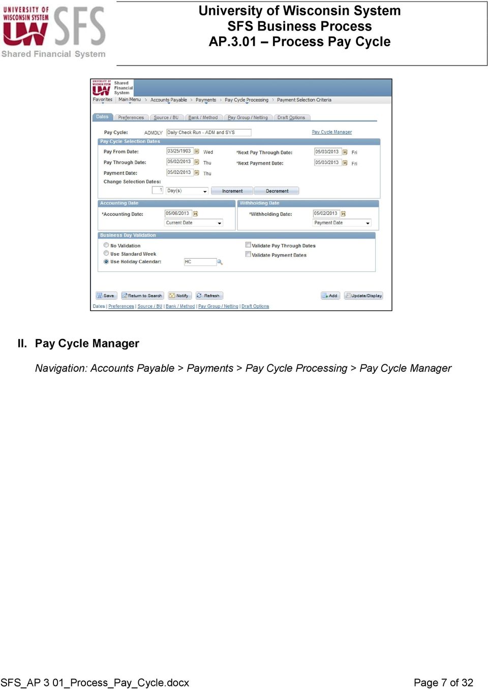 Cycle Processing > Pay Cycle Manager