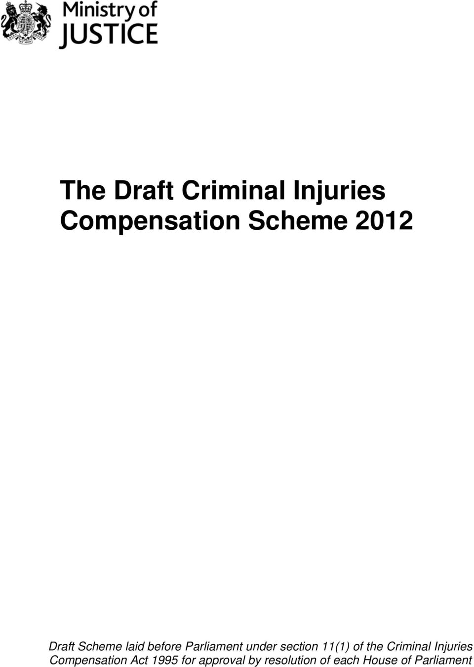 11(1) of the Criminal Injuries Compensation Act 1995