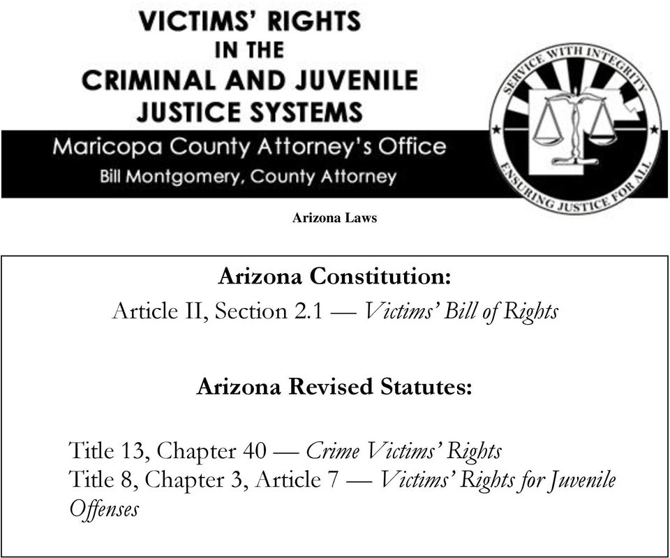 1 Victims Bill of Rights Arizona Revised Statutes: