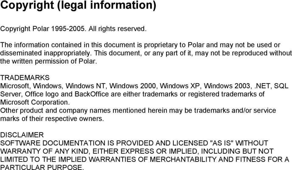 NET, SQL Server, Office logo and BackOffice are either trademarks or registered trademarks of Microsoft Corporation.