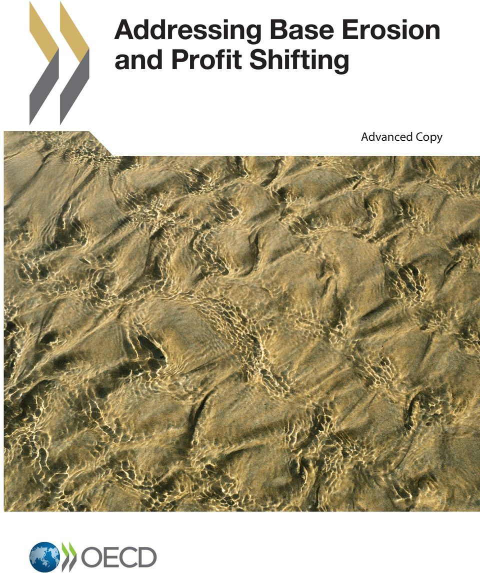 Key tax principles and opportunities for base erosion and profit shifting Chapter 5. Addressing concerns related to base erosion and profit shifting Annex A.