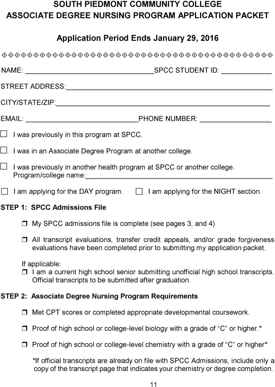 Program/college name:_ I am applying for the DAY program. I am applying for the NIGHT section.