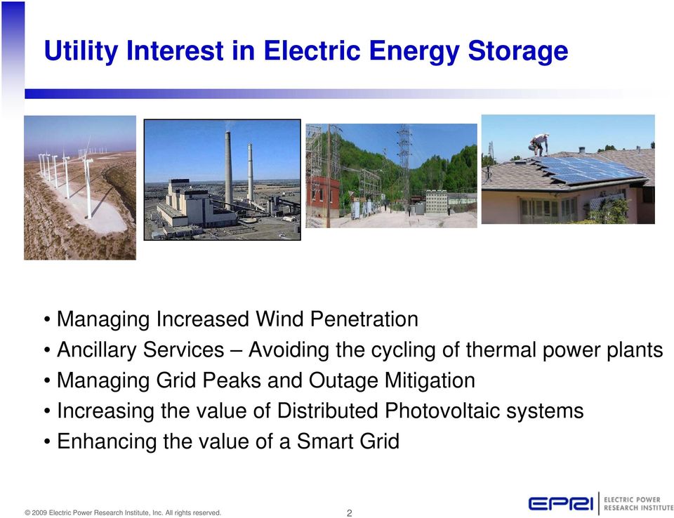 plants Managing Grid Peaks and Outage Mitigation Increasing the value