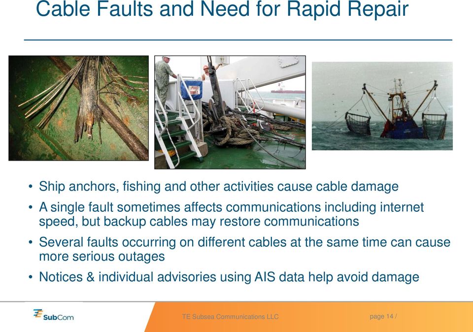 cables may restore communications Several faults occurring on different cables at the same time
