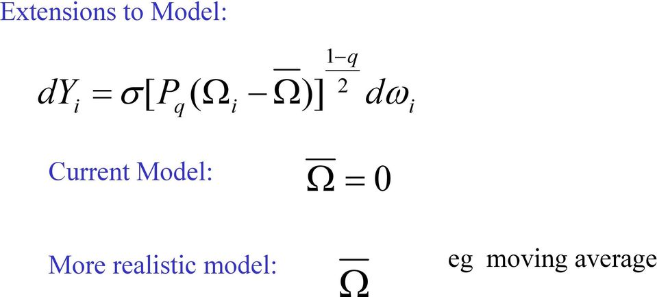 Current Model: Ω = 0 More
