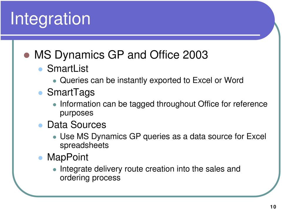reference purposes Data Sources Use MS Dynamics GP queries as a data source for Excel