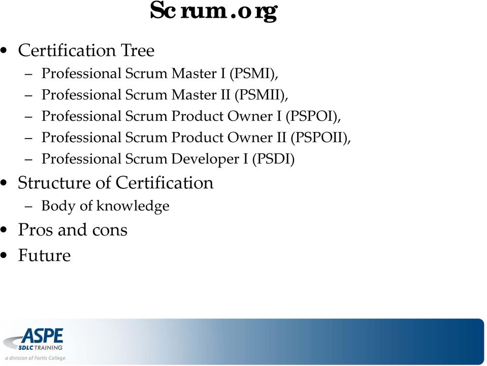 Professional Scrum Product Owner II (PSPOII), Professional Scrum
