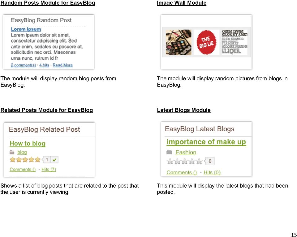 Related Posts Module for EasyBlog Latest Blogs Module Shows a list of blog posts that are