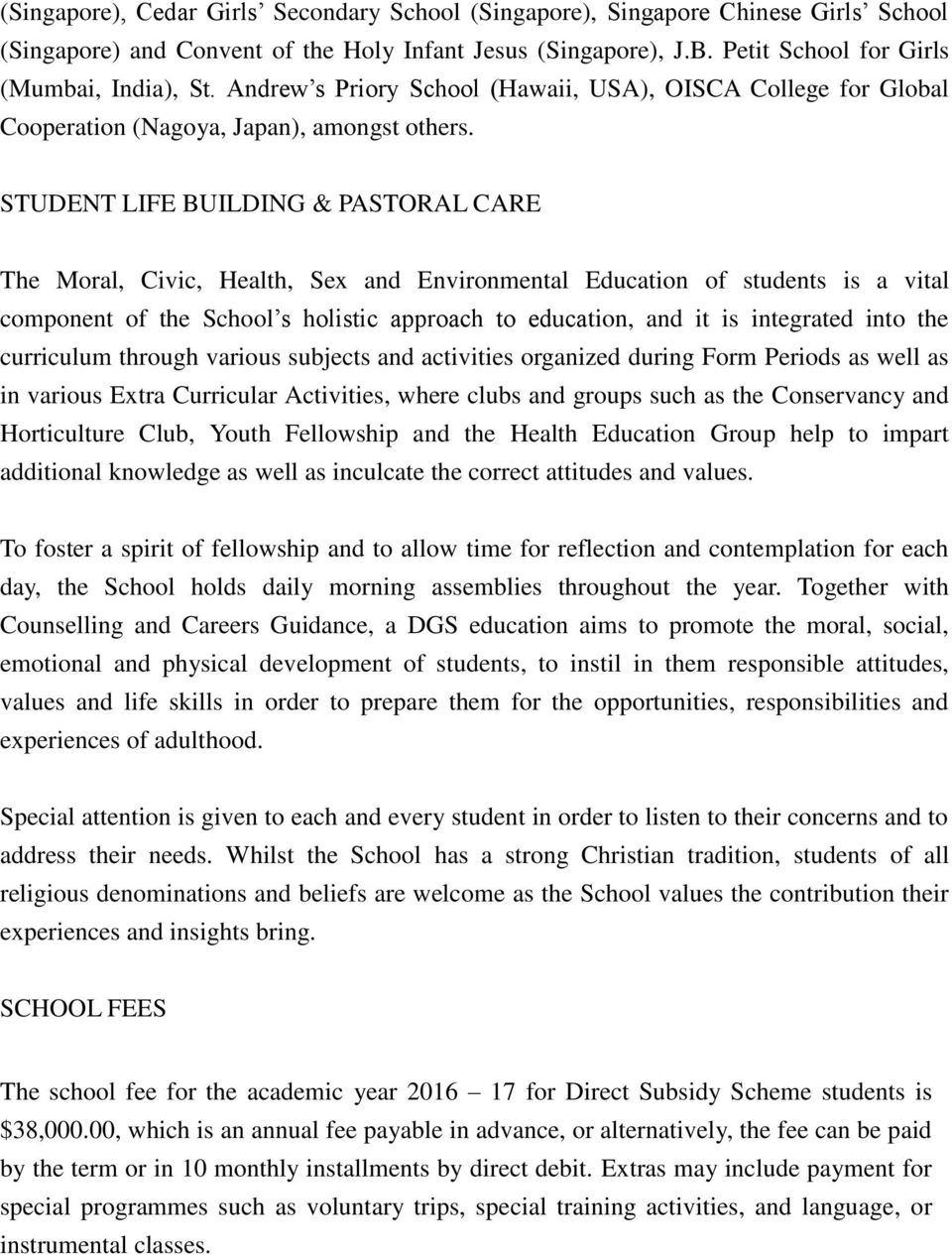 STUDENT LIFE BUILDING & PASTORAL CARE The Moral, Civic, Health, Sex and Environmental Education of students is a vital component of the School s holistic approach to education, and it is integrated