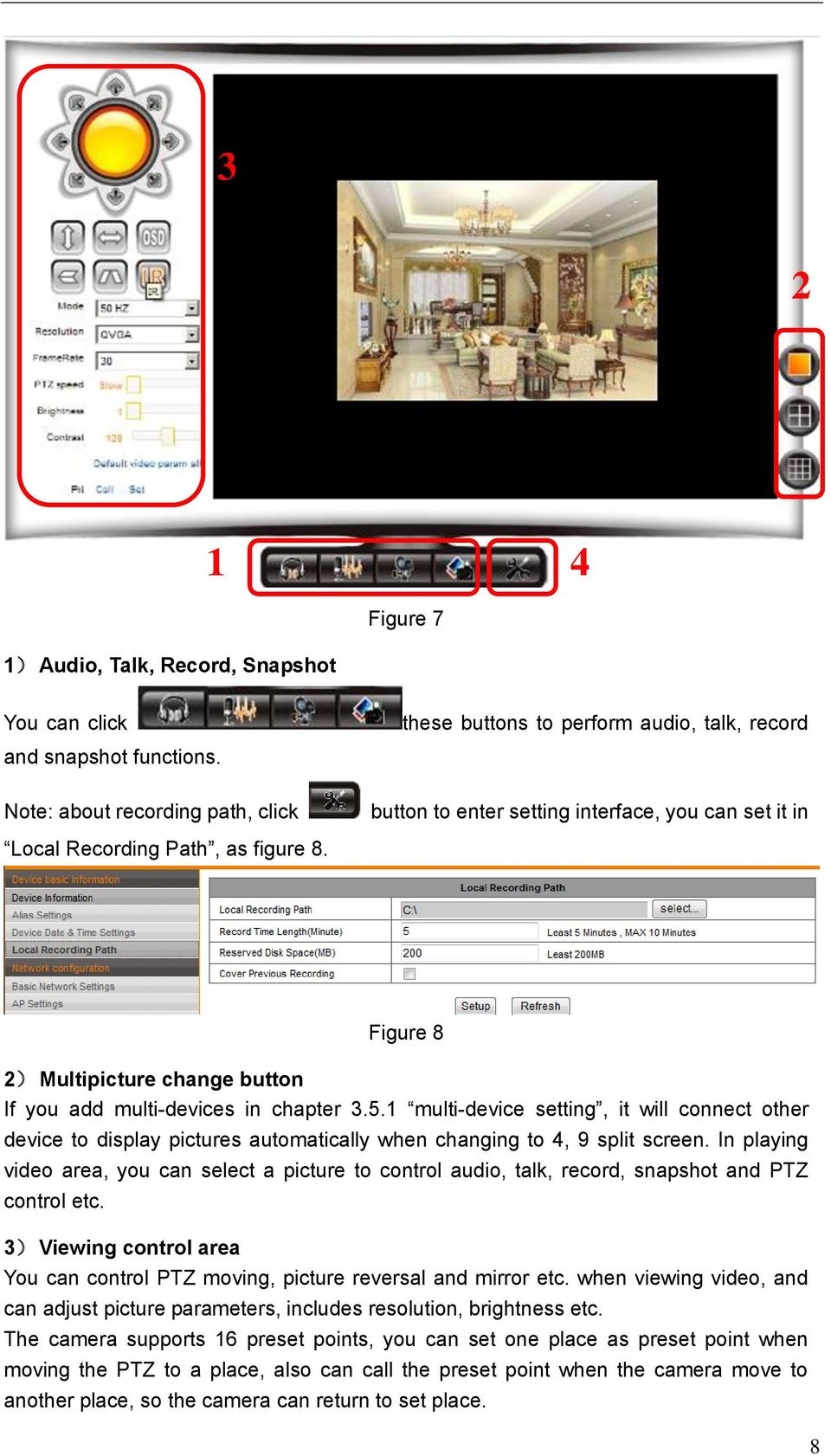 Figure 8 2) Multipicture change button If you add multi-devices in chapter 3.5.