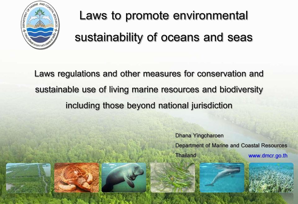 marine resources and biodiversity including those beyond national