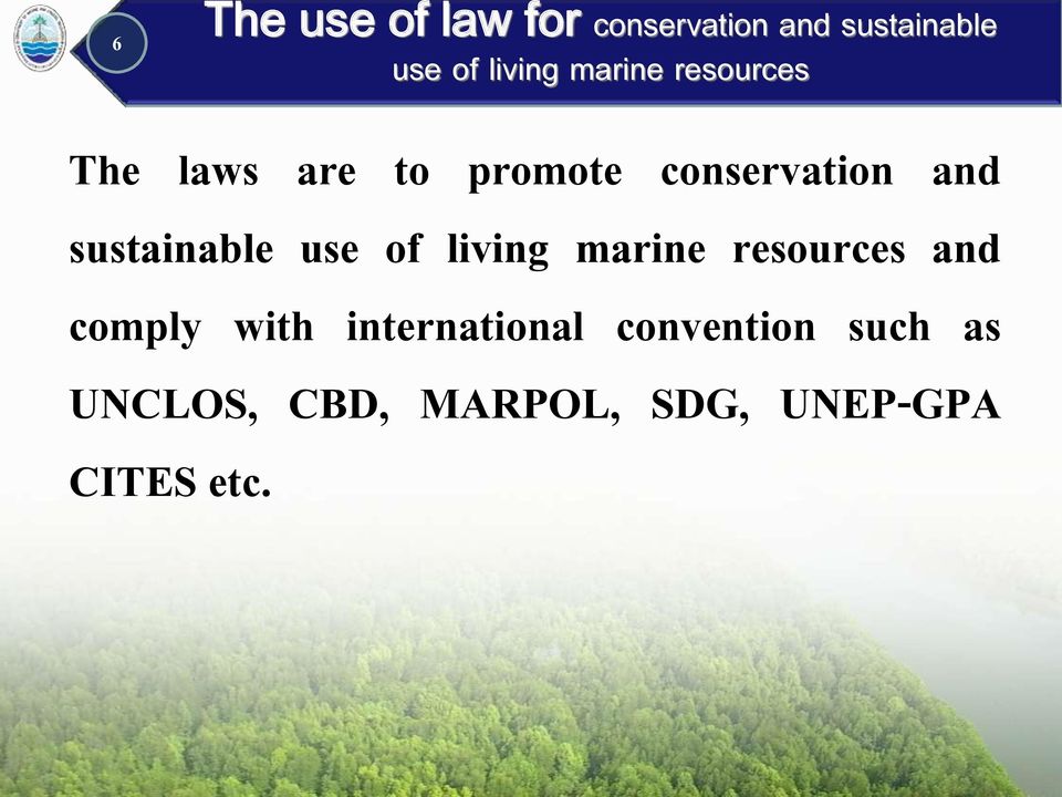 marine resources and comply with international