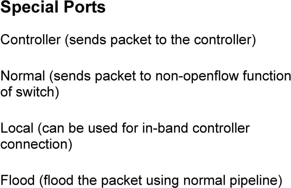 function of switch) Local (can be used for in-band