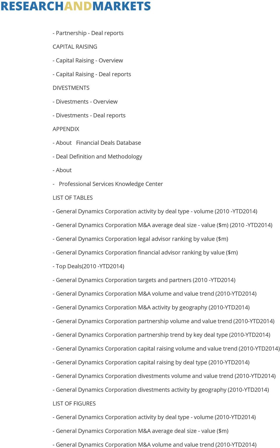 General Dynamics Corporation M&A average deal size - value ($m) (2010 -YTD2014) - General Dynamics Corporation legal advisor ranking by value ($m) - General Dynamics Corporation financial advisor