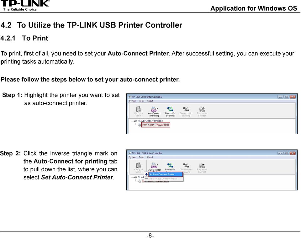 Please follow the steps below to set your auto-connect printer.