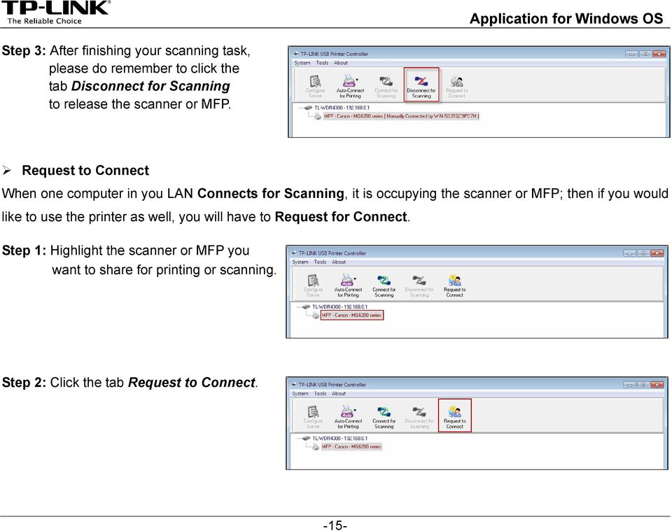 Request to Connect When one computer in you LAN Connects for Scanning, it is occupying the scanner or MFP; then if you