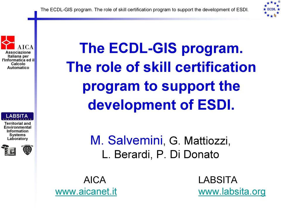 support the development of ESDI. M. Salvemini, G.