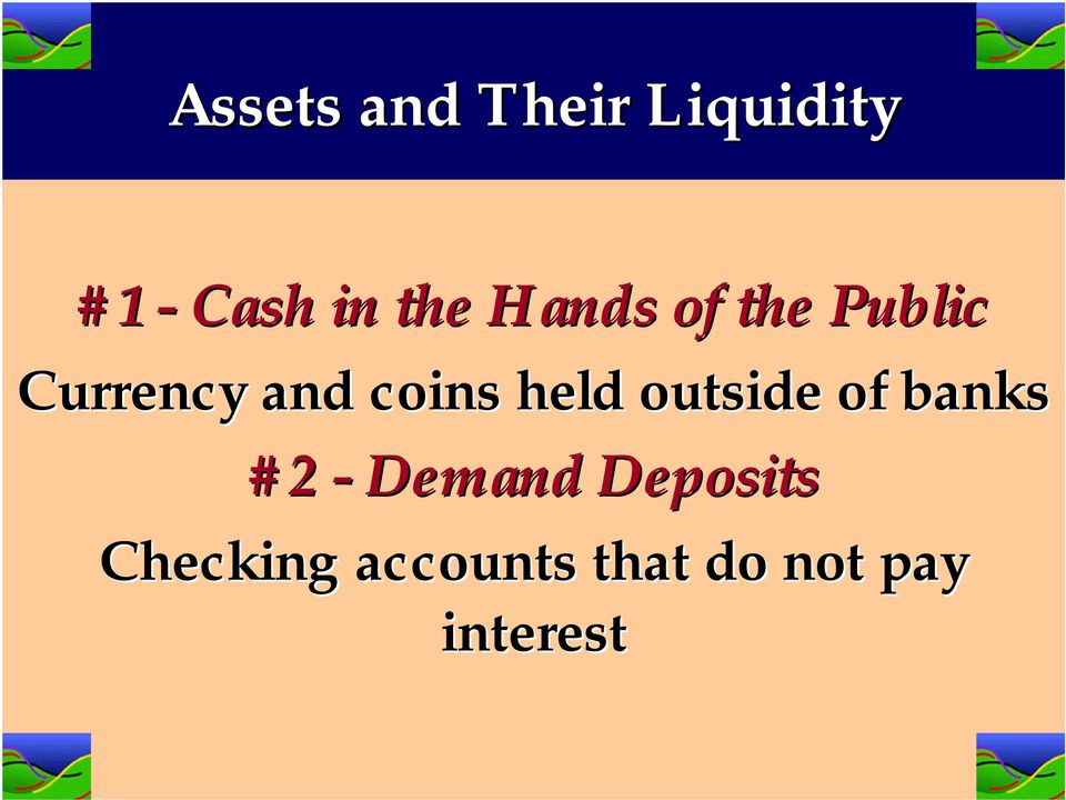 coins held outside of banks #2 - Demand