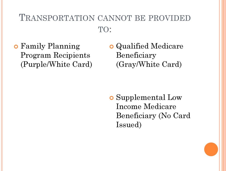 Qualified Medicare Beneficiary (Gray/White Card)