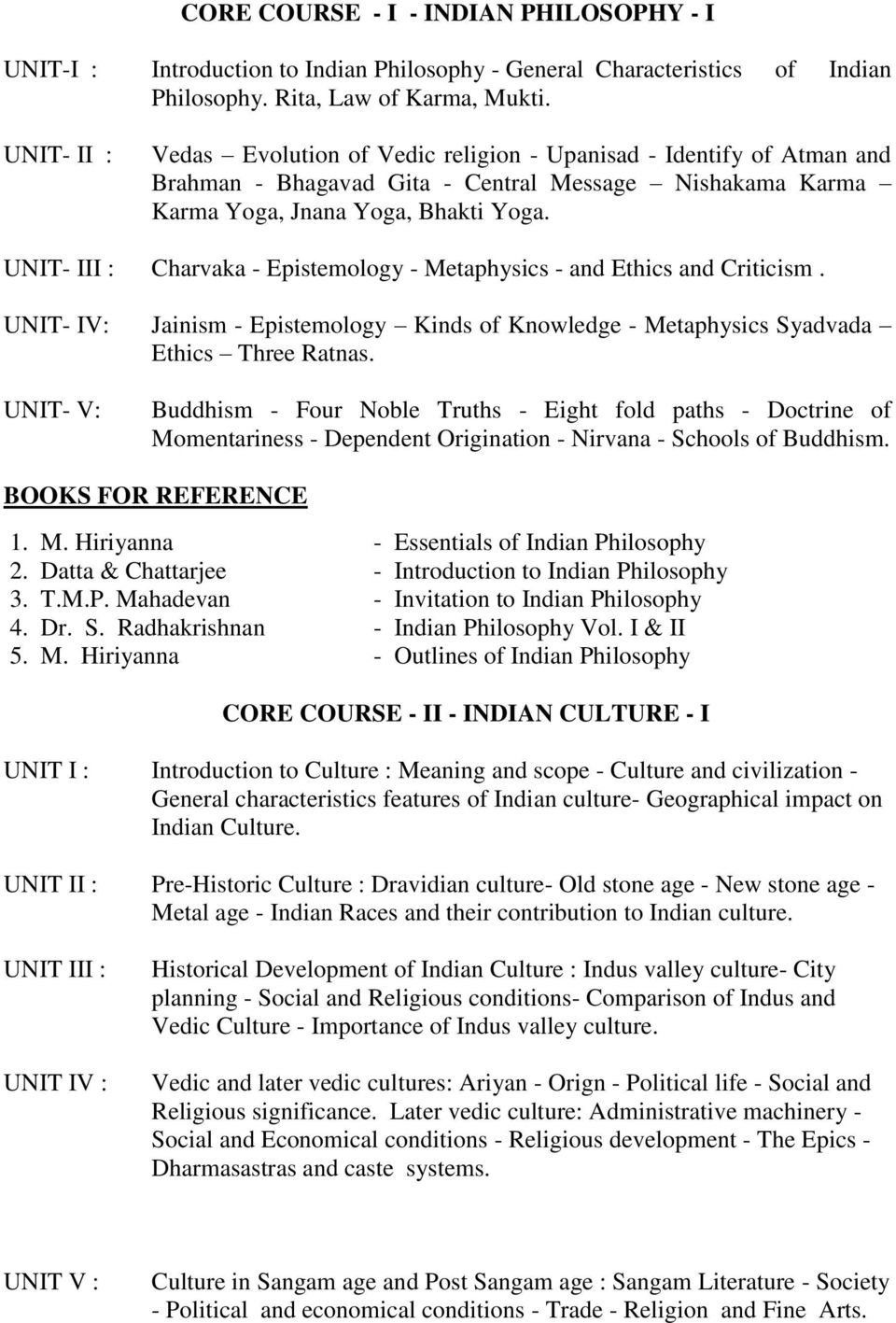 common characteristics of indian philosophy