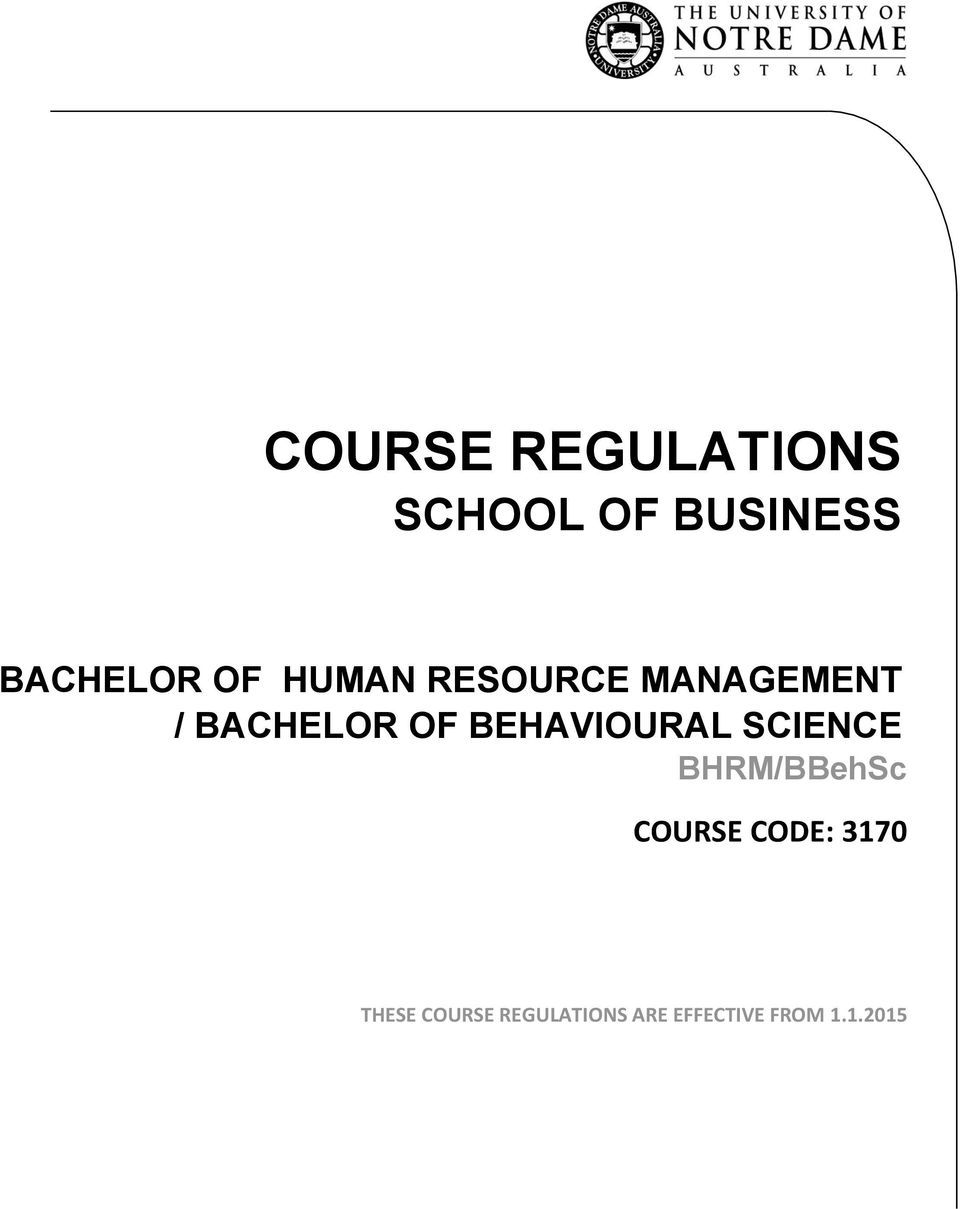 BEHAVIOURAL SCIENCE BHRM/BBehSc COURSE CODE: