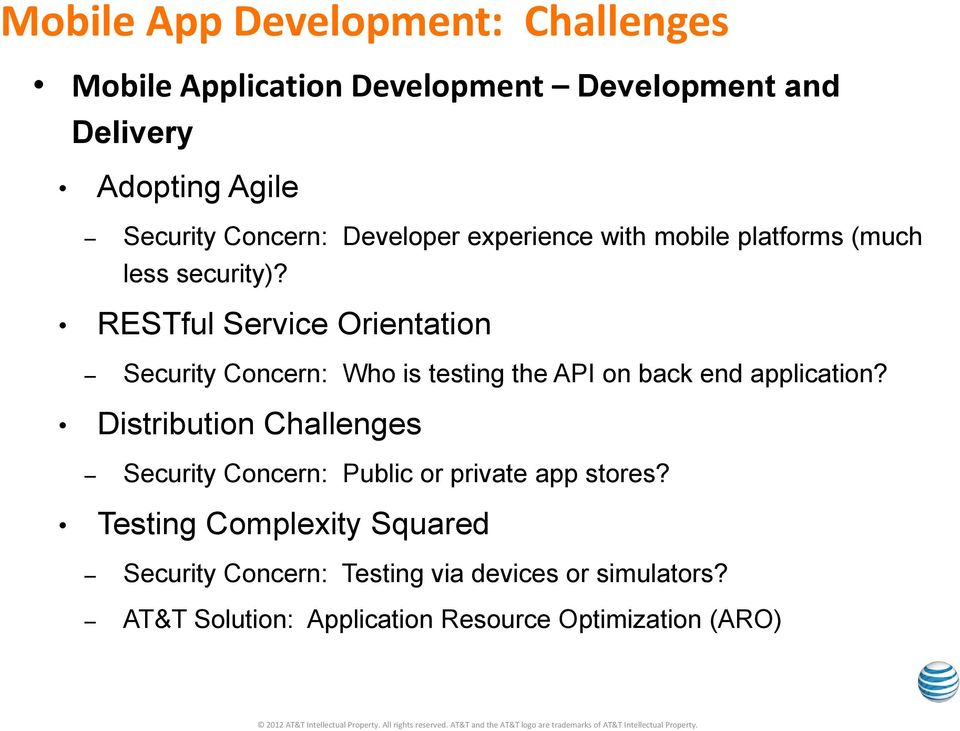 RESTful Service Orientation Security Concern: Who is testing the API on back end application?